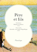 Père et fils [2 volumes]
